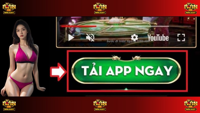 Hướng dẫn tải app iWin đơn giản và dễ dàng