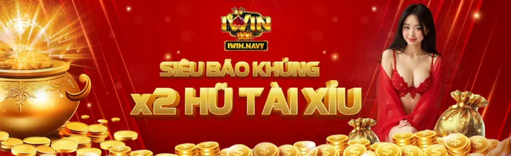 iwin club- siêu bão khủng x2 tài xỉu